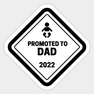 Promoted to Dad Baby Announcement Sticker